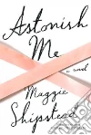 Astonish Me (CD Audiobook) libro str