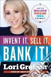 Invent It, Sell It, Bank It! libro str