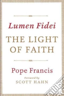 Lumen Fidei libro in lingua di Pope Francis, Hahn Scott (FRW)