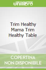 Trim Healthy Mama Trim Healthy Table