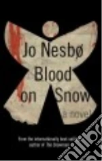 Blood on Snow