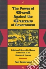 The Power of God Against the Guns of Government
