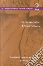 Unfashionable Observations
