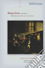 Being Given