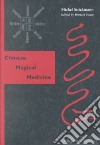 Chinese Magical Medicine libro str