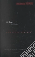 On Escape/De L'Evasion