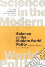 Science in the Modern World Polity