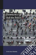 Democracy and the Police