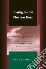 Spying on the Nuclear Bear