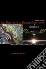 The Politics of Space Security