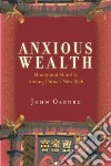 Anxious Wealth libro str