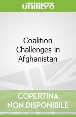 Coalition Challenges in Afghanistan