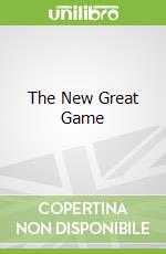 The New Great Game