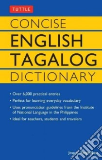 Concise English-Tagalog Dictionary libro in lingua di Panganiban Jose Villa