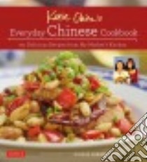 Katie Chin's Everyday Chinese Cookbook libro in lingua di Chin Katie, Iyer Raghavan (FRW), Kawana Masano (PHT)