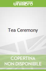 Tea Ceremony