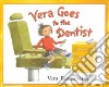 Vera Goes to the Dentist libro str