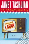 Vote for Larry libro str