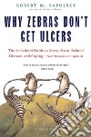 Why Zebras Don't Get Ulcers libro str