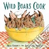 Wild Boars Cook libro str