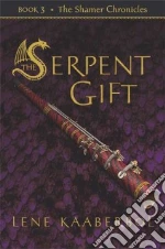 The Serpent Gift