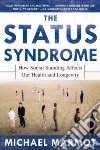 The Status Syndrome libro str