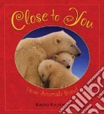 Close to You