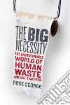 The Big Necessity libro str
