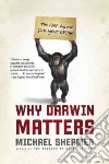 Why Darwin Matters libro str