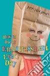 How to Die of Embarrassment Every Day libro str