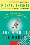 The Mind of the Market libro str