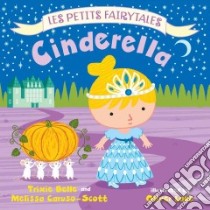 Cinderella libro in lingua di Belle Trixie, Caruso-scott Melissa, Lake Oliver (ILT)