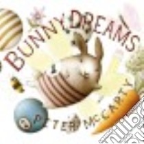 Bunny Dreams libro in lingua di McCarty Peter