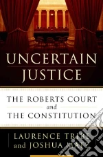 Uncertain Justice