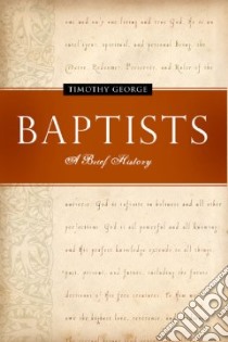 Baptists libro in lingua di George Timothy