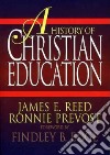 A History of Christian Education libro str