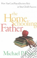 The Home Schooling Father
