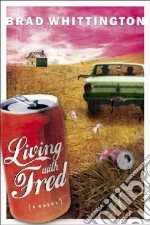 Living With Fred
