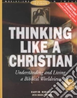 Thinking Like a Christian