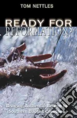Ready for Reformation?