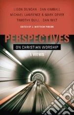 Perspectives on Christian Worship