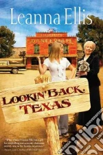 Lookin' Back, Texas