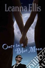 Once in a Blue Moon