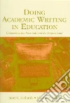Doing Academic Writing In Education libro str