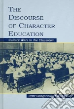 The Discourse Of Character Education