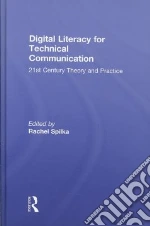 Digital Literacy for Technical Communication