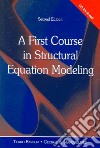 A First Course in Structural Equation Modeling libro str