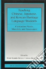 Teaching Chinese, Japanese, and Korean Heritage Language Students