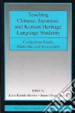 Teaching Chinese, Japanese, and Korean Heritage Language Students