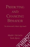 Predicting and Changing Behavior libro str